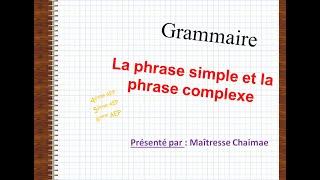 La phrase simple et la phrase complexe : cours et exercices