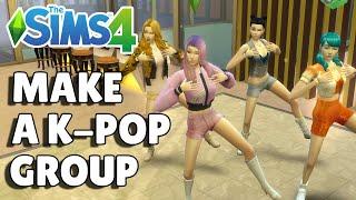 How To Make A Successful K-Pop Group | The Sims 4 Guide