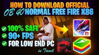 HOW TO DOWNLOAD / UPDATE NORMAL FREE FIRE PC OB40 || FREE FIRE X86 OB40 APK DOWNLOAD IN TAMIL