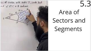 Edexcel A Level Maths: 5.3 Area of Sectors and Segments