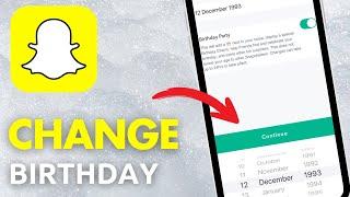 How To Edit Birthdate On Snapchat (EASY!)