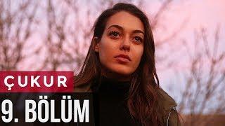 Çukur 9. Bölüm