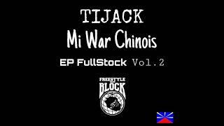 TIJACK - M.W.C / EP FullStock Vol.2 FreestyleDansBlock