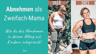 Abnehmen als Zweifach-Mama: Wie du das Abnehmen in deinen Alltag mit Kindern integrierst!