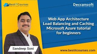 Web App Architecture - Load Balancing and Caching | Microsoft Azure tutorial for beginners