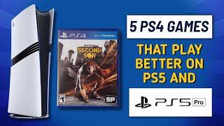 5 PS4 Games that Got BETTER on PS5 and PS5 Pro.