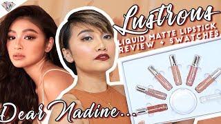 DEAR NADINE LUSTRE...... NEW LUSTROUS LIPSTICKS & LIPGLOSS | REVIEW & SWATCHES | MAE LAYUG
