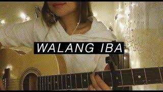 Walang Iba by Ezra Band cover