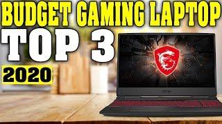 TOP 3: Best Budget Gaming Laptops 2020