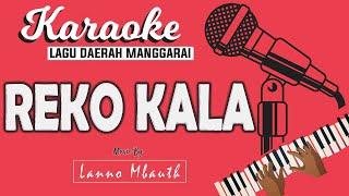 Karaoke Lagu Manggarai REKO KALA _ Gaspar Joko // Music By Lanno Mbauth