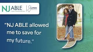 Start Saving with NJ ABLE at NJ.SaveWithABLE.com!