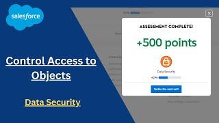 Control Access to Objects | Data Security | Trailhead / Salesforce