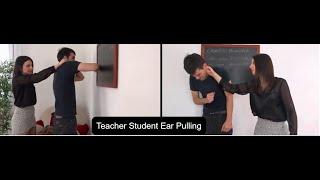 TEACHER STUDENT EARPULLING | Given by Teacher