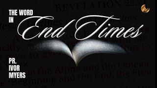 The Word in End Times