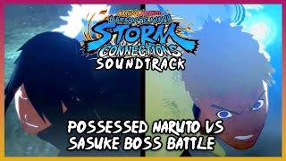 Naruto x Boruto -Ultimate Ninja Storm Connections - VS Possessed Naruto Boss Battle Soundtrack