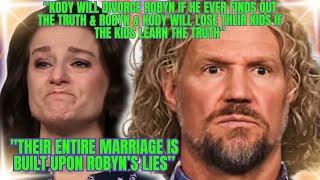 EXCLUSIVE:Robyn Brown’s BIG LIES, SHADY SECRETS EXPOSED, KODY WILL DIVORCE HER, SHE’LL LOSE HER KIDS