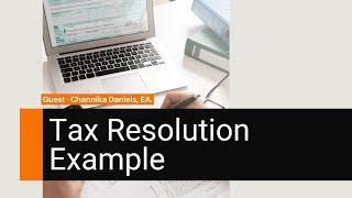 Tax Resolution Example