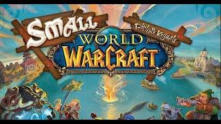 Настолки для души - Small World of Warcraft (Tabletop simulator)