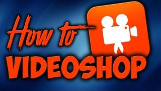 Tutorial: How to use Video Shop