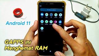 Install GAPPS Android 11 Hemat RAM