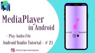 Media Player in Android II Android Studio Tutorial - #21