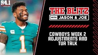 Cowboys Week 2 Adjustments & Tua Talk - The Blitz with Jason & Joe - 09/13/2024