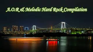 AOR & Melodic Hard Rock Compilation