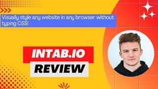 InTab.io Review, Demo + Tutorial I Visually style any website in any browser