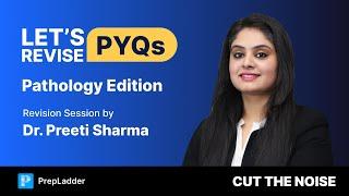 Revise Pathology PYQs with Dr. Preeti Sharma! 🩺