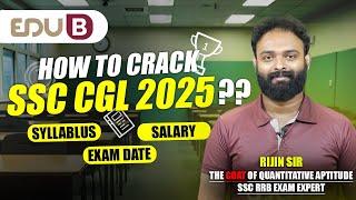 HOW TO CRACK CGL 2025? | SSC CGL STUDY PLAN FOR BEGINNERS