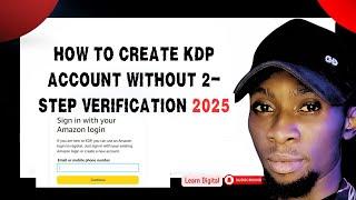 How to Create Kdp Account 2025