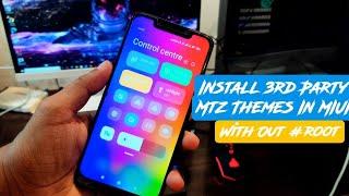 Installing 3rd Party Theme MIUI 12 Import Mtz Theme In MIUI12