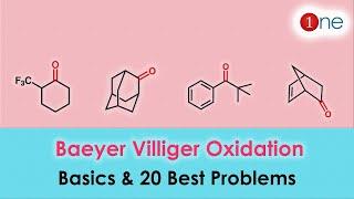 Baeyer Villiger Oxidation - Rearrangement | Mechanism - Top 20 Question | Organic |One Chemistry