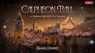 Calpheon Ball 2023 | Black Desert