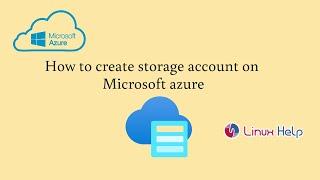 How to create storage account on Microsoft Azure