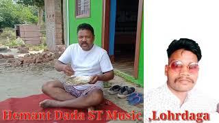 Hemant kujur dada ST Music Studio Lohrdaga Station road