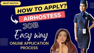 how to apply for job | Airhostess Interview | Application form | Indigo Airlines