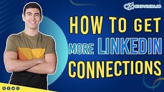 How to grow your LinkedIn connections