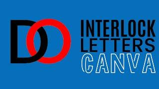 How To Create An Interlocking Letter Logo with Canva#easycanva