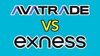 AvaTrade vs Exness - We Compare These 2 Forex Brokers