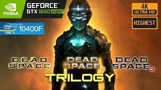 DEAD SPACE TRILOGY - GTX 1650 SUPER - i5 10400F