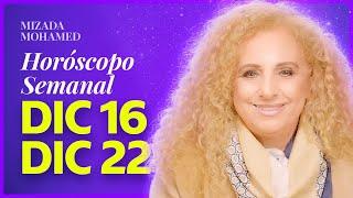 Horóscopo Semanal del 16 al 22 de Diciembre de Mizada Mohamed.