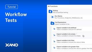 Testing Workflows with No Code - Workflow Tests in Xano