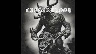 CAESARBLOOD - UNHOLY WARLUST