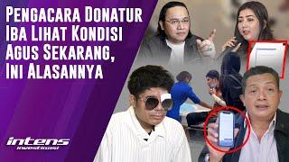 Pengacara Donatur Iba Lihat Kondisi Agus Saat ini | Intens Investigasi | Eps 4529