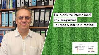 Tim heads the international PhD programme “Science and Health in Football” | From Lab to Pitch