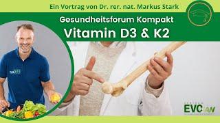 Vitamin D & K ️ Dr. rer. nat. Markus Stark