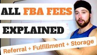 Amazon FBA Fees Explained - DO NOT Overlook These | Selling on Amazon Fees