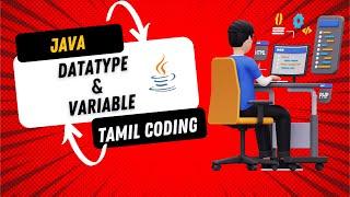 Java Variables and Data Types in Tamil | Beginner-Friendly Explanation with Examples | Tamil coding