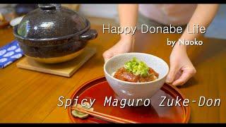 Spicy Maguro Zuke Don